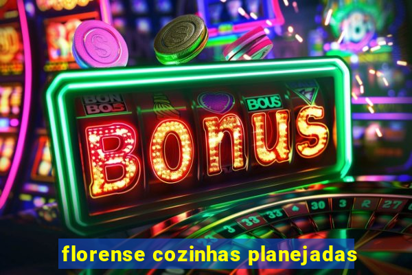 florense cozinhas planejadas